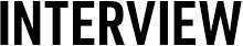 INTERVIEW